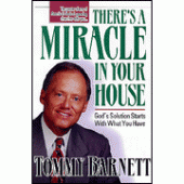 There's a Miracle in Your House By Tommy Barnett 